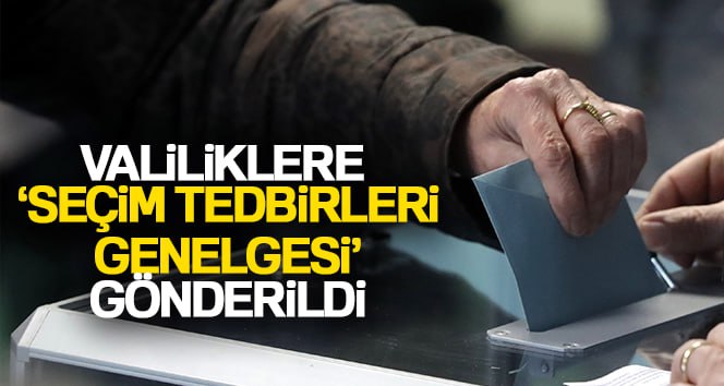 İçişleri Bakanlığı, Valiliklere ‘İçişleri Bakanlığı, Merkez/Taşra Teşkilatı Planlaması’, ‘Oy Verme