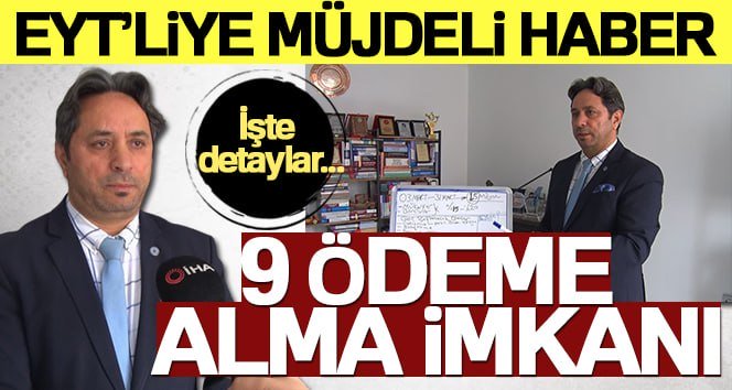 Sosyal Güvenlik Başuzmanı Karakaş: ‘Nisan ayında emekli olan bir EYT’li 9 ödeme alma imkanına sahip olacak’ Sosyal Güvenlik Başuzmanı İsa Karakaş, bayram ikramiyeleri ve promosyonları da