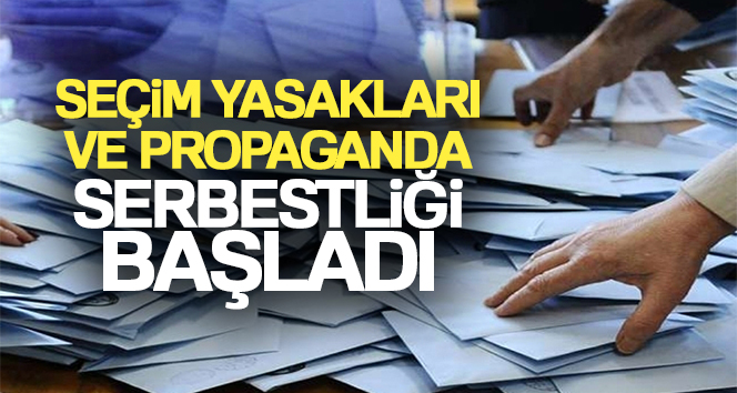 Seçim yasakları ve propaganda serbestliği başladı Yüksek Seçim Kurulunun (YSK) yayınladığı seçim takvimine göre bazı seçim