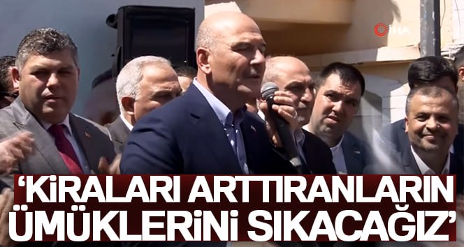 Bakan Soylu: ‘O kiraları arttıranların ümüklerini sıkacağız’ İçişleri Bakanı Süleyman Soylu, Fatih Ayvansaray’da bulunan Roman Koordinasyon Merkezini