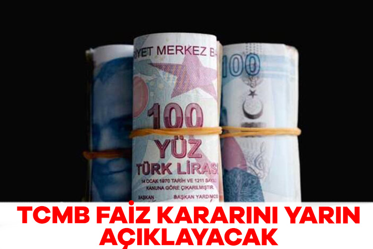 TCMB faiz kararını yarın açıklayacak Geçtiğimiz ay politika faizini yüzde 15’e yükselten Türkiye Cumhuriyet Merkez Bankası,