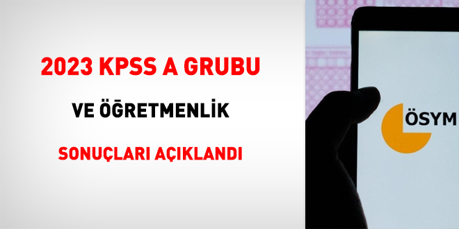 2023-KPSS A Grubu ve Öğretmenlik (Genel Yetenek-Genel Kültür, Eğitim Bilimleri,
