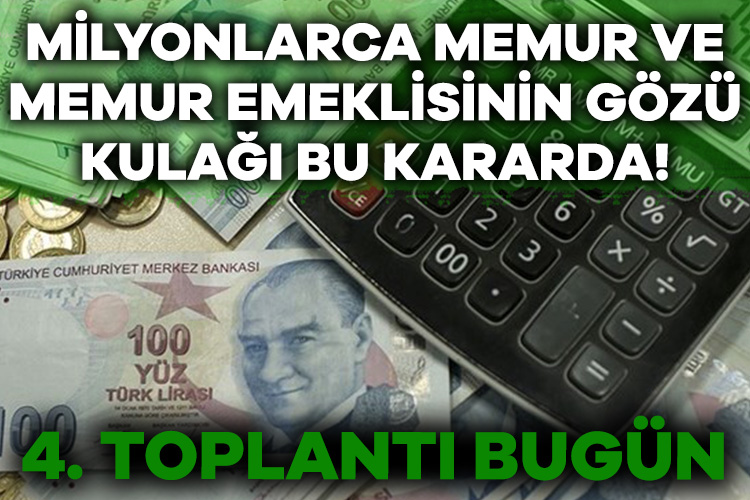 Memur ve memur emeklisinin iki yıllık zam oranı ne olacak?