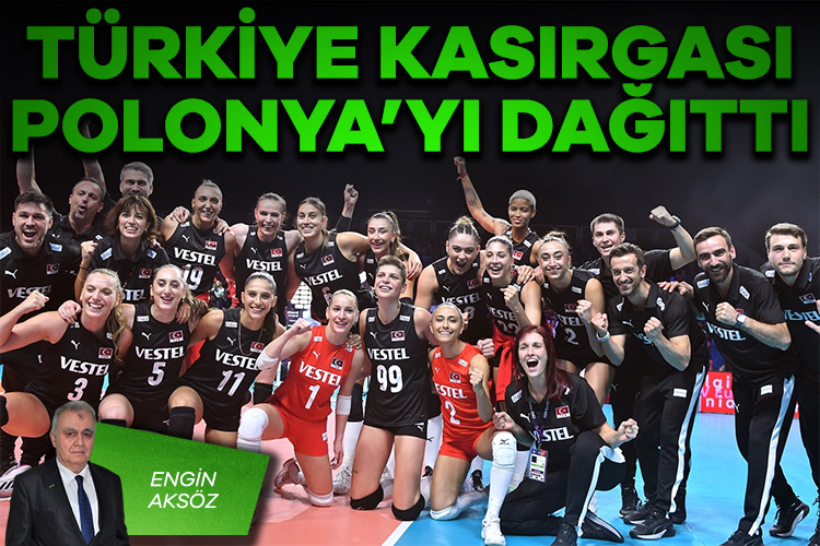 Türkiye kasırgası Polonya’yı dağıttı: 3-0 En korktuğumuz rakibimizdi Polonya; CEV Avrupa Kadınlar Voleybol Şampiyonası’nın finale giden