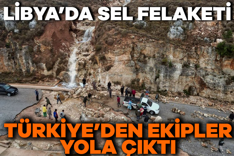 Milli Savunma Bakanlığı, sel felaketinin yaşandığı Libya’ya arama kurtarma ekipleri