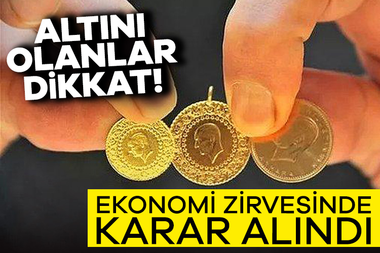 Beştepe’de gerçekleştirilen Ekonomi Koordinasyon Kurulu toplantısında yastık altı altınların ekonomiye