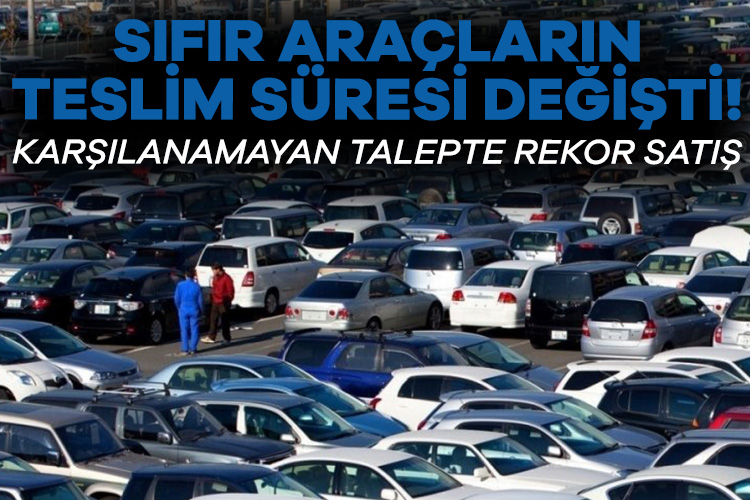 Otomotiv sektöründe satışlar her ay rekorlar kırarak devam ederken, araç