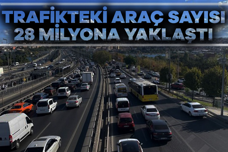 Trafiğe kayıtlı araç sayısı 28 milyona yaklaştı Trafiğe ağustosta 235 bin 317 aracın kaydı yapıldı, 2 bin