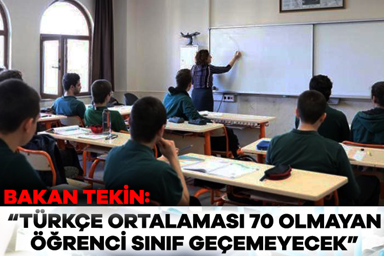 Bakan Tekin: Türkçe ortalaması 70 olmayan öğrenci sınıf geçemeyecek Milli Eğitim Bakanı Yusuf Tekin, öğrenci ve velilerin merakla beklediği