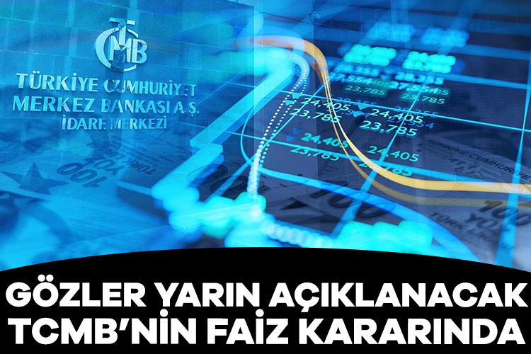 Merkez Bankası yarın faiz kararını açıklayacak. Banka, bir önceki toplantısında