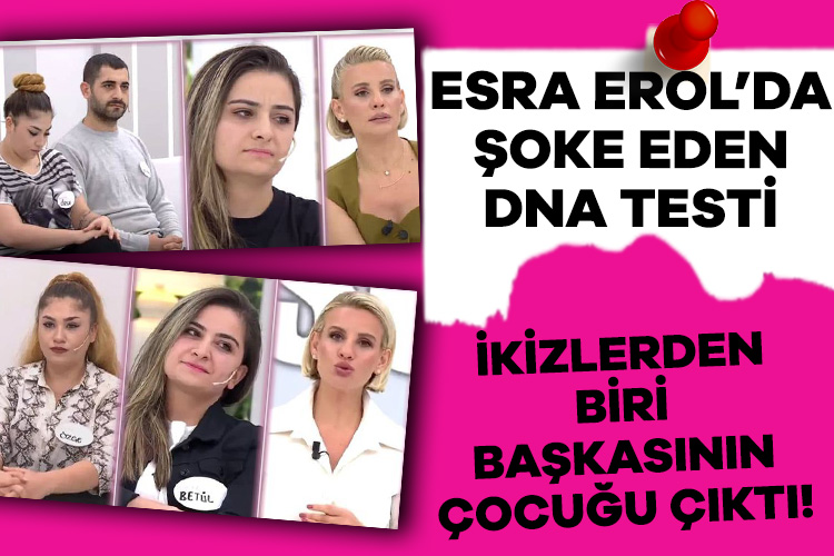 Esra Erol’da akıllara durgunluk veren olay! İkizlerden biri başkasının çocuğu çıktı Eşinin kendisini aldattığını öne süren Betül Yurulmaz, Esra Erol’a başvurdu.