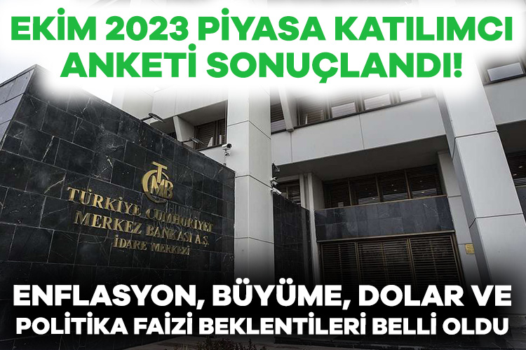 Merkez Bankası, piyasa katılımcılarına yönelik düzenlediği anketin sonuçlarını paylaştı. Böylece