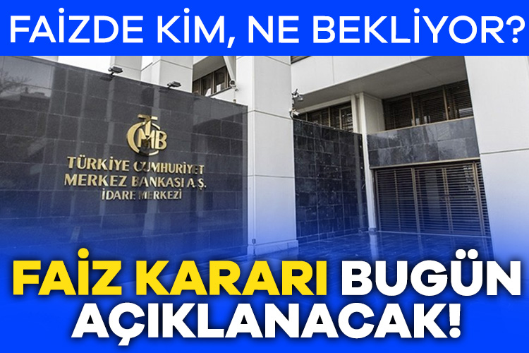 Türkiye Cumhuriyet Merkez Bankası bugün faiz kararını açıklayacak. Tahminler 5