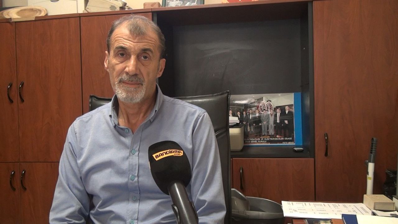 Bandırma Elektronikçiler ve Elektrikçiler Odası Başkanı Eyüp İl, Kahramanmaraş merkezli