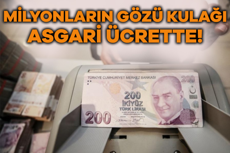 Milyonların gözü kulağı asgari ücrette! Milyonlarca çalışanın gözü yeni yılda asgari ücrete yapılacak zamma çevrildi.