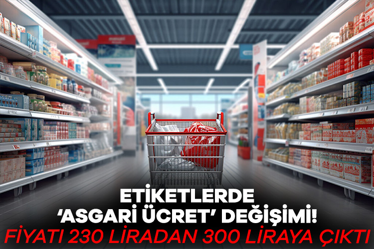 Türkiye asgari ücretin ne kadar olacağını merak ederken zincir marketlerde