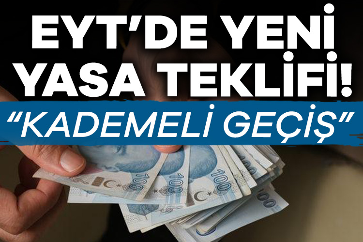 EYT’de yeni yasa teklifi! Emeklilikte yaşa takılanlar için çıkarılan yasaya gün hesabı üzerinden dahil