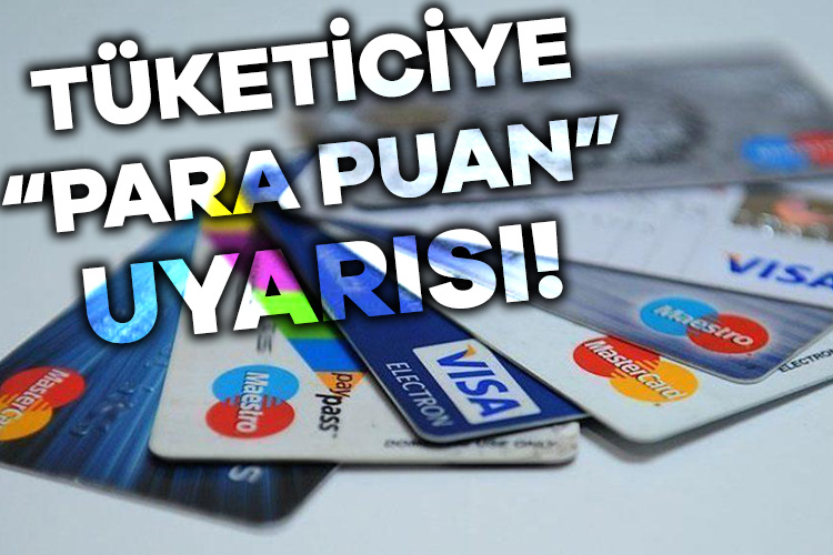 TÜDER, tüketicileri kredi kartı puanları konusunda uyardı! Tüketiciler Derneği (TÜDER) Genel Başkanı Levent Küçük, tüketicilere, “para puan”larının