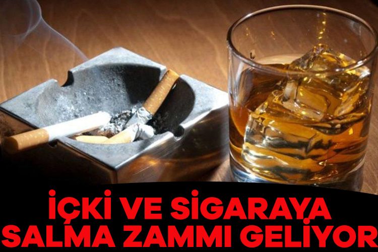 İçki ve sigaraya ilave zam geliyor İçki, sigara üretim ve ticaretine yüksek vergilerden sonra şimdi de