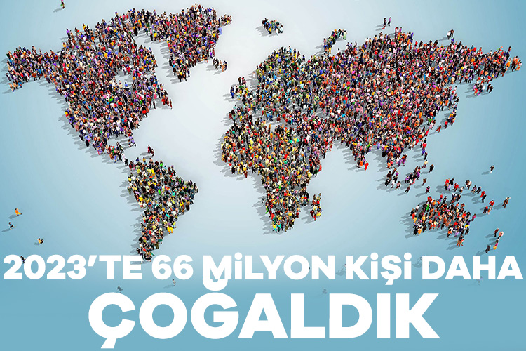 Alman Dünya Nüfusu Vakfı (DSW) tarafından yapılan açıklamada, geçtiğimiz 2023