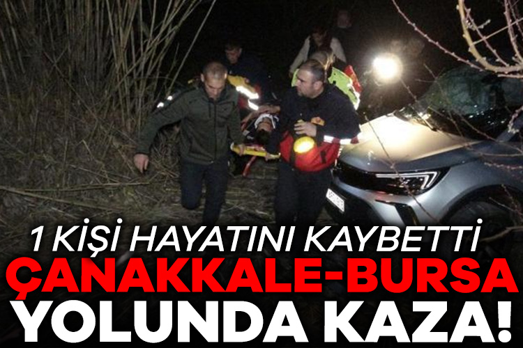 Çanakkale-Bursa kara yolunda kaza! 1 kişi hayatını kaybetti Çanakkale-Bursa kara yolunda midibüs ile otomobilin çarpışması sonucu 1 kişi