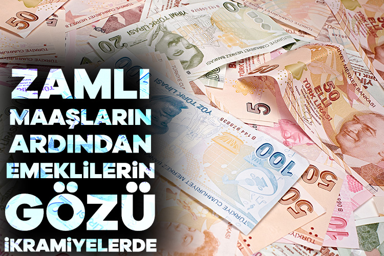 2024 yılı zamlı maaşların belli olmasının ardından gözler ikramiye ödemelerine