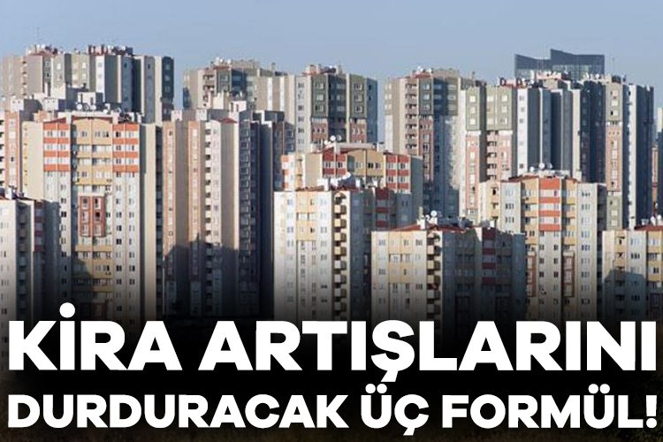 Kira fiyatlarında artışı durduracak 3 formül açıklandı Kira fiyatlarında artışı durduracak 3 formül açıklandı. Peki yeni dönemde