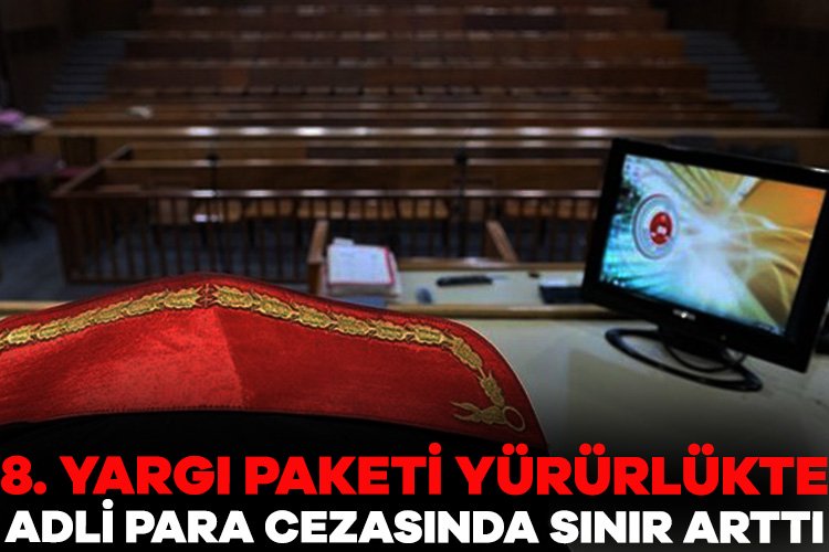 8’inci Yargı Paketi Resmi Gazete’de yayımlandı. Emekli bayram ikramiyelerinin 3
