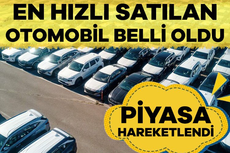 En hızlı satılan otomobil markaları neler? Otomobil piyasası uzun bir süredir durgun seyrederken, piyasada hareketlenme emareleri