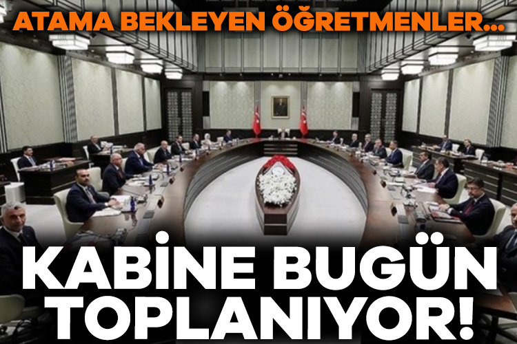 Cumhurbaşkanlığı Kabinesi bugün Beştepe’de bir araya geliyor. Cumhurbaşkanı Erdoğan başkanlığındaki