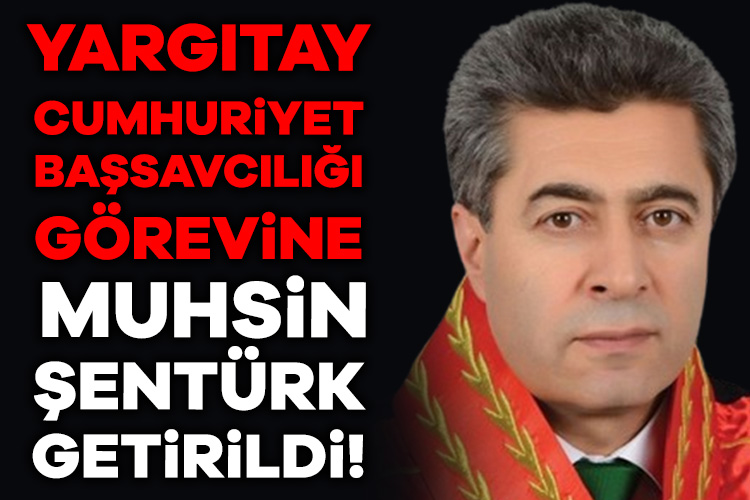 Cumhurbaşkanı Recep Tayyip Erdoğan, Yargıtay Daire Başkanlığı görevine Muhsin Şentürk’ü