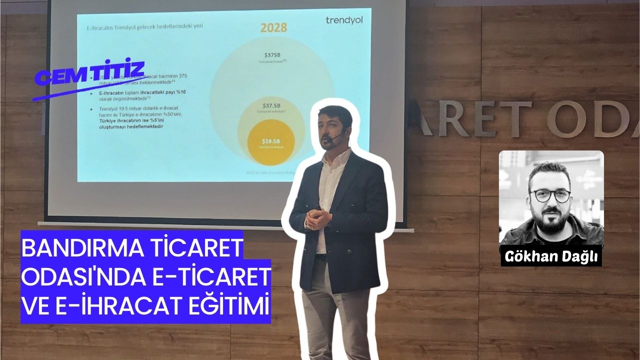Bandırma Ticaret Odası’nda E-Ticaret ve E-İhracat eğitimi Balıkesir’in Bandırma ilçesinde Bandırma Ticaret Odası ve online e-satış firma