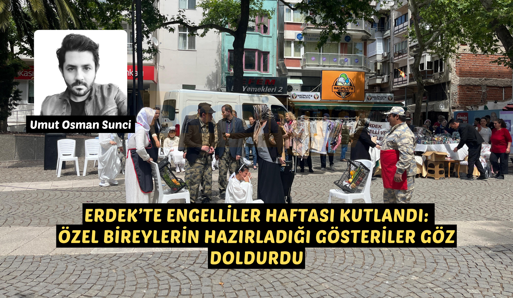 Erdek’te, “Dünya Engelliler Haftası,” dolayısıyla düzenlenen etkinlikte, özel bireylerin sundukları