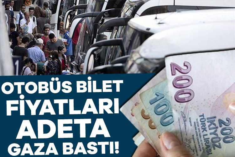 Kurban Bayramı tatili öncesi otobüs bilet fiyatları tavan yaptı! Son dönemde şehirlerarası otobüslerin bilet fiyatları adeta gaza bastı, yüksek