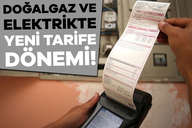 Doğalgaz ve elektrikte yeni tarife dönemi! Türkiye’de hükümetin farklı gelir grupları için farklı doğalgaz ve elektrik