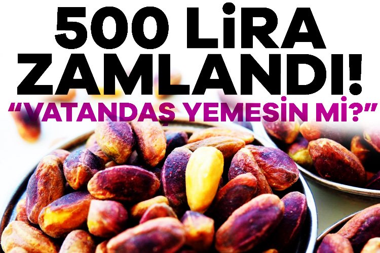 Antep fıstığı 500 lira zamlandı! “Hiç mi Allah korkunuz yok?” Baklava başta olmak üzere birçok alanda kullanılan Antep fıstığının fiyatı