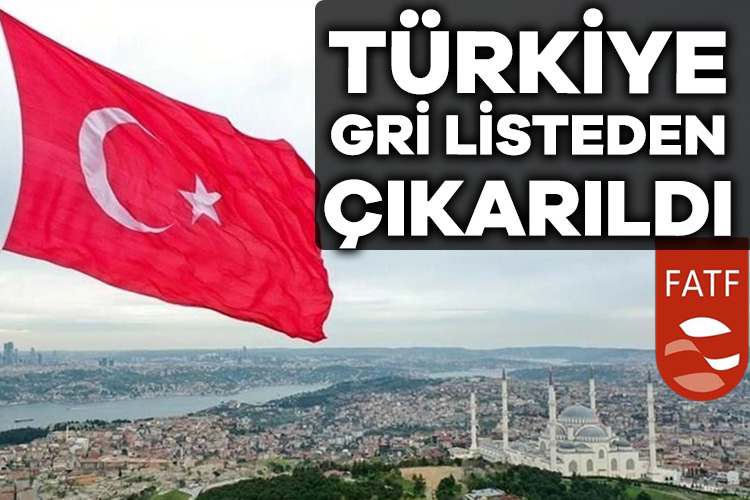 Mali Eylem Görev Gücü (FATF), Türkiye’yi 3 yıl sonra gri