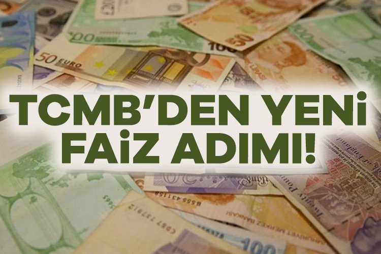 TCMB’den Yeni Faiz Adımı TCMB, yabancı para serbest hesaplara ödenecek faizi 25 baz puan