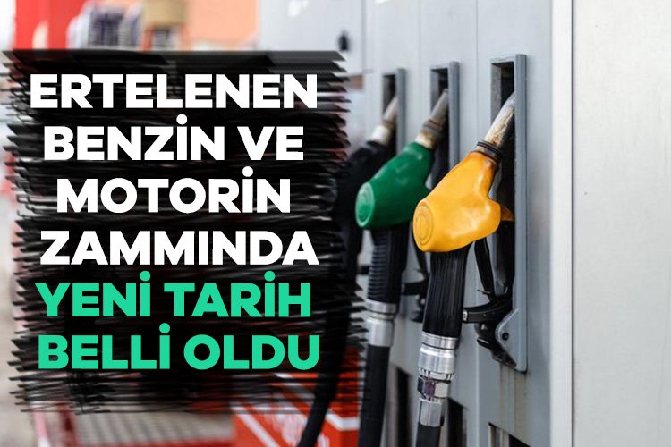 Benzin ve motorin zammı ertelenmişti! Zam tarihi belli oldu Akaryakıt fiyatı zammında gelişme yaşandı. Dün ertelenen benzin ve motorinde