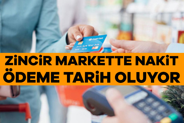 Bir zincir market 3 şubesinde nakit alışverişleri sonlandırma kararı aldı.