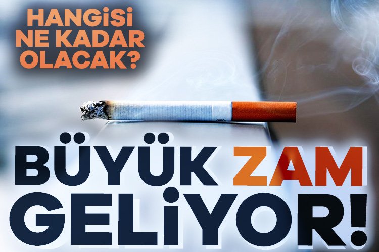 Sigaraya büyük zam geliyor! 2024 yılında sigaraya toplamda 3 zam geldi. Temmuz ayında maktu