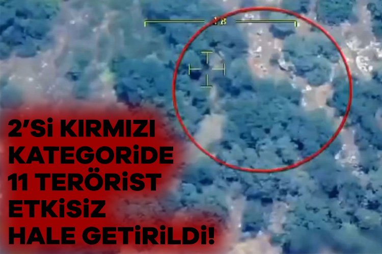 Bakan Yerlikaya açıkladı: 2’si kırmızı listede 11 terörist öldürüldü! Bakan Yerlikayanın paylaşımına göre; TERÖRİST DAHA ETKİSİZ HALE GETİRİLDİ KIRMIZI kategoride