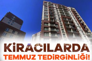 Türkiye genelinde Haziran 2022’den bu yana devam ettirilen kiralara yüzde
