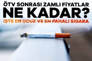 Sigara fiyatları ÖTV artışı ile zamlandı. Sigaraya son dakika zam