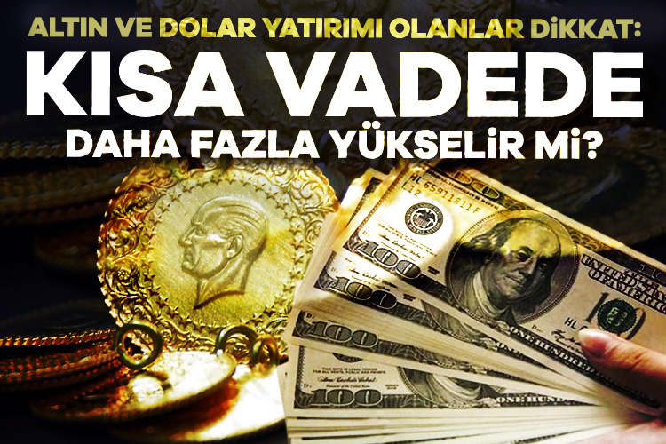 Altın ve dolar yatırımı olanlar dikkat: Kısa vadede daha fazla yükselir mi? Borsa İstanbul’da BIST 100 endeksi bu hafta itibarıyla yükseliş gösteriyor.