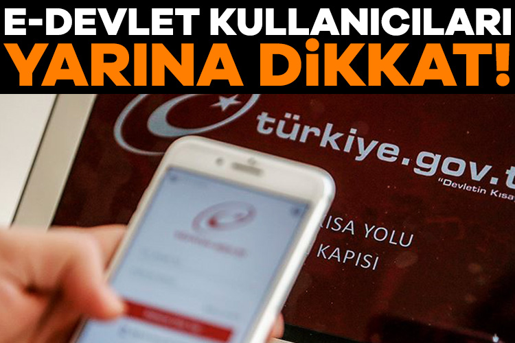 4 Eylül 2024 Cumartesi günü için e-Devlet kullanıcılarına önemli bir
