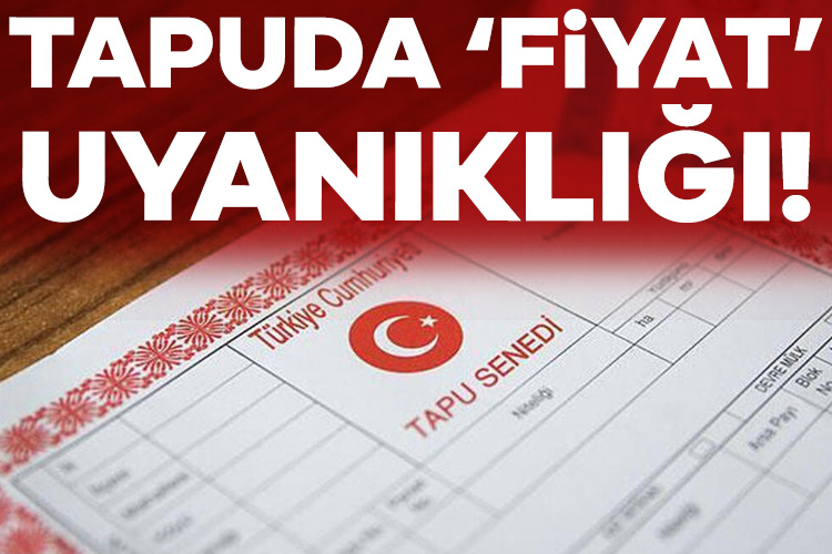 Tapuda gerçek değer üzerinden işlem yapılması için çalışmalar hızlandı. Yeni