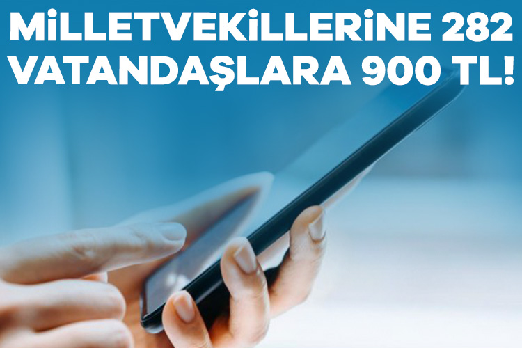 Bir GSM operatörünün milletvekillerine özel sunduğu paket dikkat çekti. Aynı