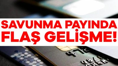 Kredi kartından 750 TL'lik savunma payı alınmasını içeren madde, yasa