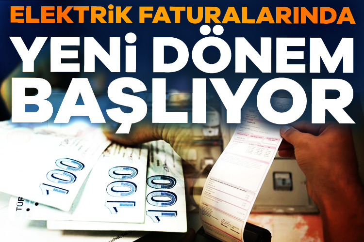Elektrik ve doğalgaz faturalarında yeni dönem başlıyor. Yüksek elektrik tüketenler